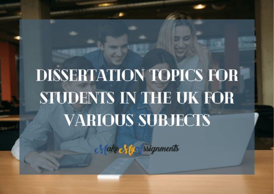 Dissertation topics | Best Topics 2022 | Dissertation Help UK