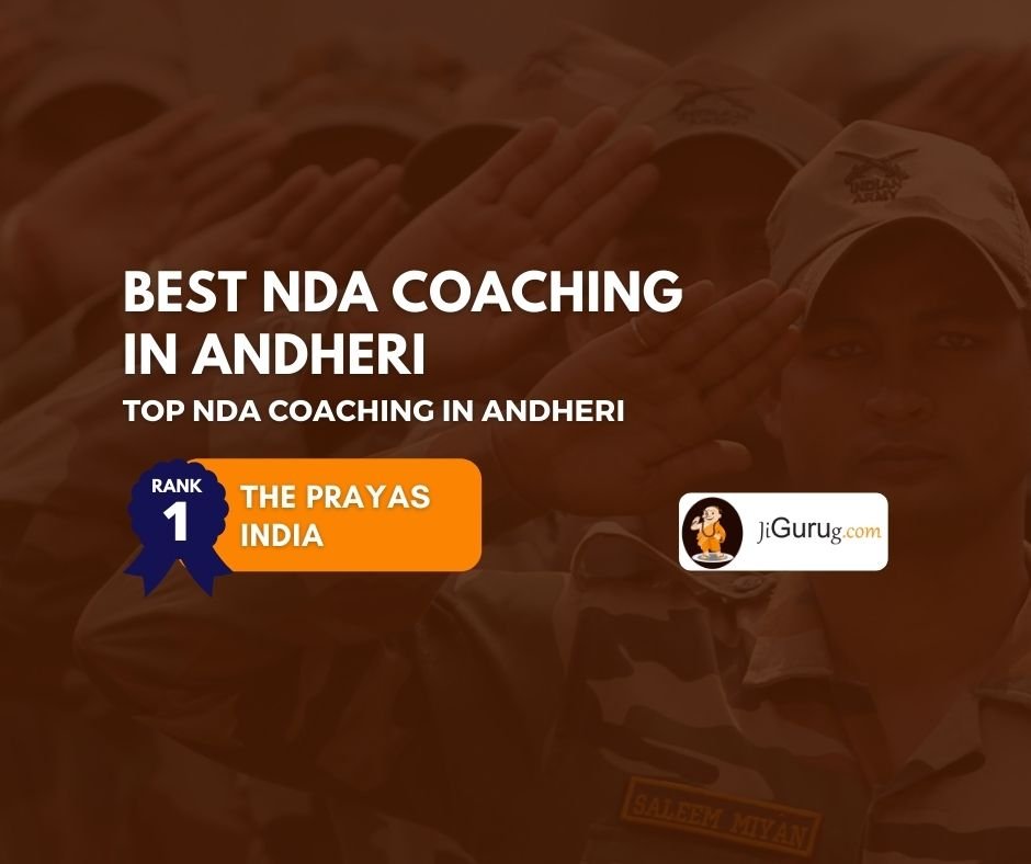 Top NDA Coaching Institutes in Andheri - JiGuruG.com