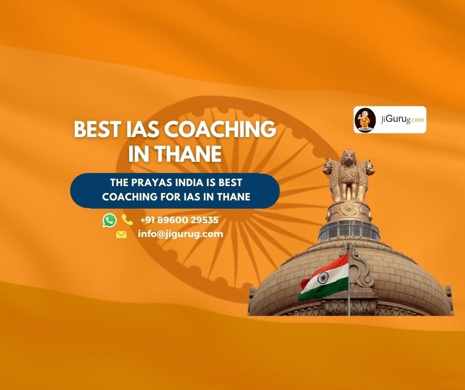 Best IAS Coaching Institutes in Thane - JiGuruG.com